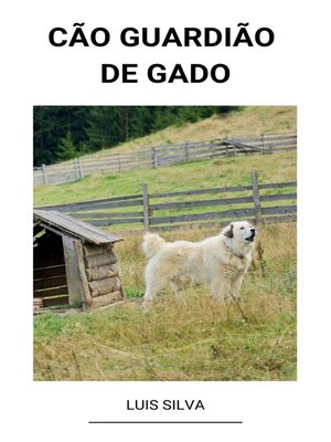 cover image of Cão Guardião de Gado